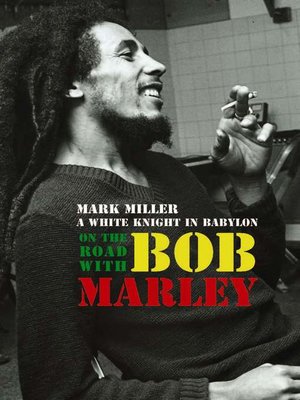 cover image of On the Road with Bob Marley